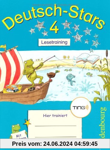 Deutsch-Stars - TING-Ausgabe: 4. Schuljahr - Lesetraining: Übungsheft. Mit Lösungen